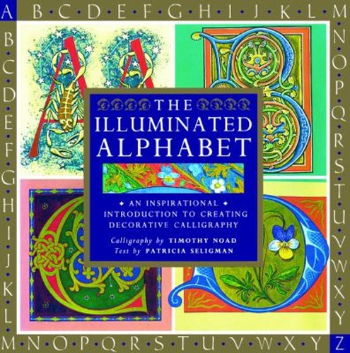 The illuminated alphabet - illuminated, :